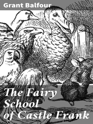 cover image of The Fairy School of Castle Frank